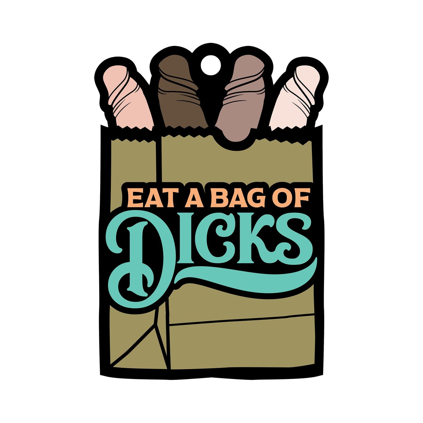 Eat A Bag Of Dicks Air Freshener