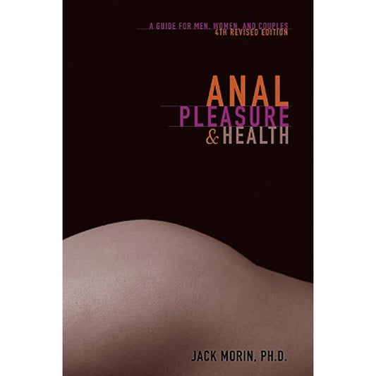 Book cover is shown. Book cover is of an ass. Reads a guide for men, women and couples, fourth revised edition, anal pleasure and health by jack Moran PhD.